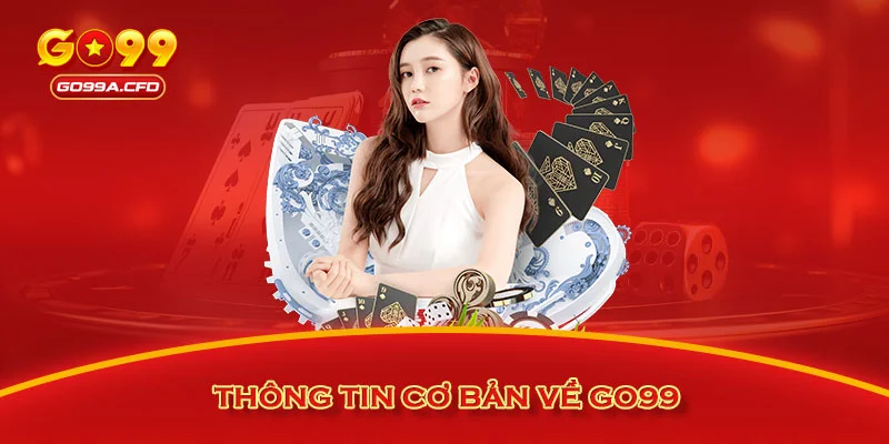 Thông tin cơ bản về GO99